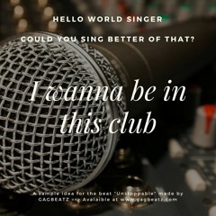 I wanna be in this club (interpretation idea for songwriter)[share your idea too :)]