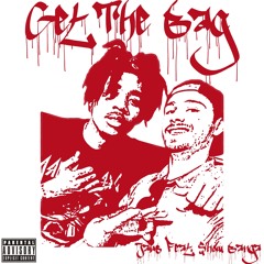 Get The Bag Ft. ShowBanga