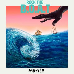 Rock The B.O.A.T.