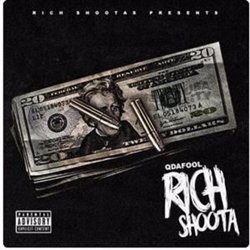 Q Da Fool - Rich Shoota