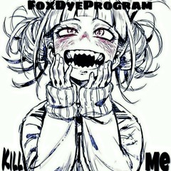 Kill Me