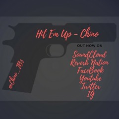 Hit Em Up by Chino.mp3