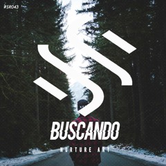 #SR43: Nurture Art - Buscando (Original Mix)OUT NOW ON BEATPORT