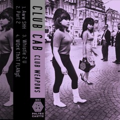 Club Cab - Club Weapons (Cassette)