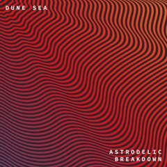 Astrodelic Breakdown