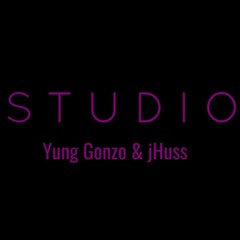 S T U D I O - Yung Gonzo & jHuss