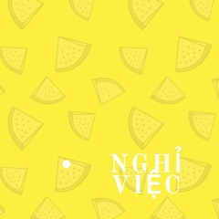 Nghỉ Việc ( Feat. Cam ) ( teaser )