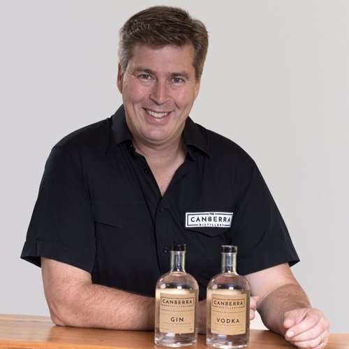 The Business of Booze with Tim Reardon from Canberra Distillers