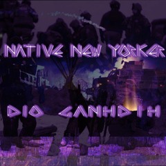 Native New Yorker Prod. by Ziibiwan & Dioganhdih