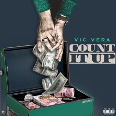 Count It Up (Prod. by Vic Vera)