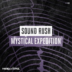 Mystical Expedition - Sound Rush (Extended Mix)