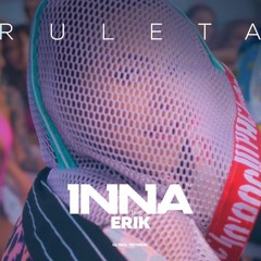 INNA - Ruleta (DJ SORIN MICHNEA EXTENDED )105