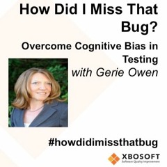 Podcast Software Testing Cognitive Biases with Gerie Owen