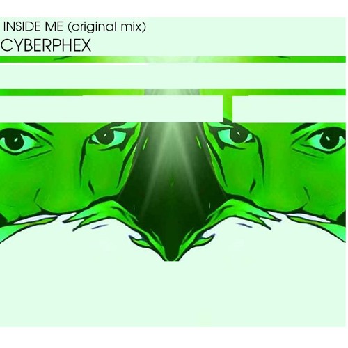 Cyberphex - Inside my head (original mix)