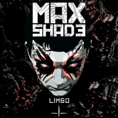 Max Shade - Limbo (Drumskulls Rec.) - OUT NOW!