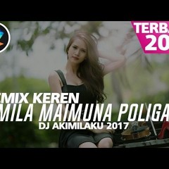 DJ AKIMILAKU   (Poligami Maimuna)DJ INGKY GRANAT FT FIRMANSYAH
