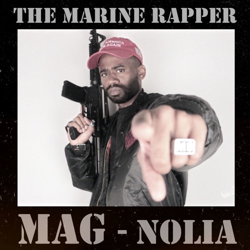 Mag Nolia By The Marine Rapper On Soundcloud Hear The World S Sounds Последние твиты от the marine rapper (@themarinerapper). soundcloud