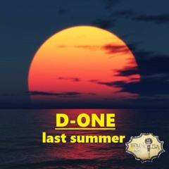 D - ONE Last Summer