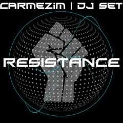 Carmezim Dj Set - Resistance