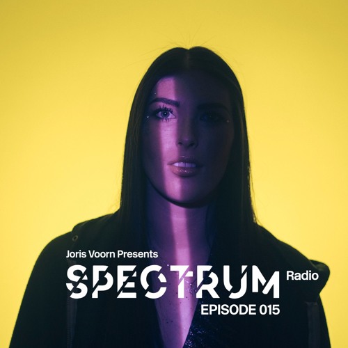 Spectrum Radio Episode 015 by JORIS VOORN