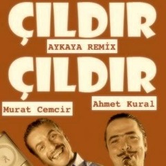 Çıldır Çıldır - Atıl Aykaya Remix