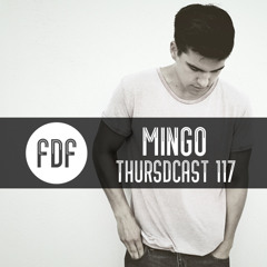 FDF - Thursdcast #117 (Mingo)