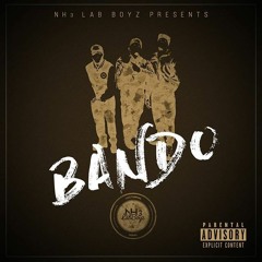 NH3 Lab Boyz - Bando - prod by SM4Mafia