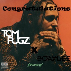 Post Malone - Congratulations (BOAALEE X Tom Pugz Bootleg) [SKIP 40 SEC]