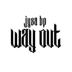 Way Out (Free Download Available)