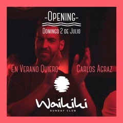 Carlos Agraz - Waikiki Sundays Club (Opening Summer 2017)