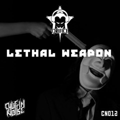 Orifice - Lethal Weapon