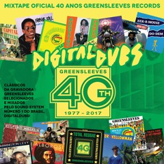 40 years of Greensleeves Records | Mix by Digitaldubs
