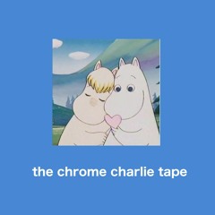 the chrome charlie tape