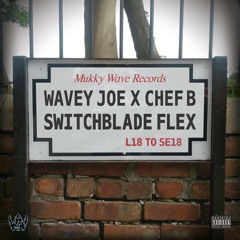 Wavey Joe X Chef B - Switchblade Flex [Strictly 140 Premiere 008]