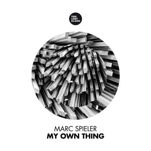 Marc Spieler - My Own Thing (Marius Hoersturz Remix) !!! OUT NOW ALL STORES !!!