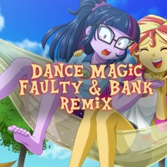 Faulty & Bank Pain - Dance Magic Remix [FREE DL LINK]