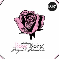 Miguel Moraleda - Rose Noire