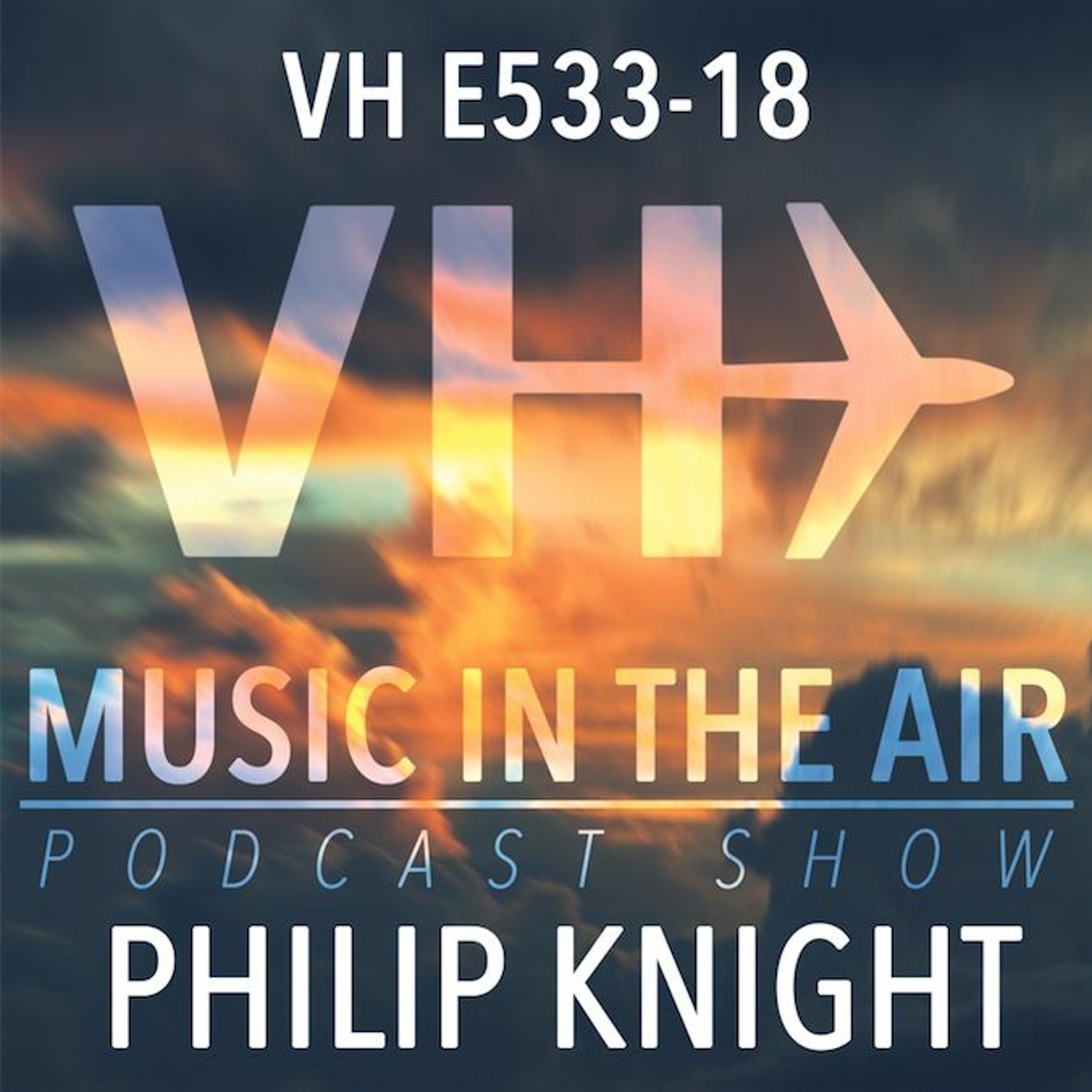 Music in the Air VH E533-18 - Guest Mix Philip Knight