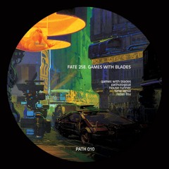 Premiere: Fate 258 - "Games With Blades" [Path Records]