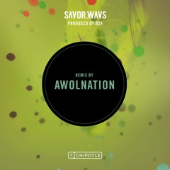 SAVOR.WAVS - AWOLNATION Remix