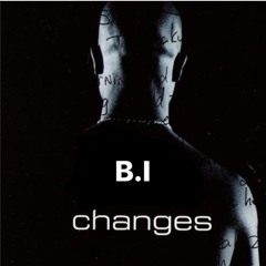 B.I - CHANGES