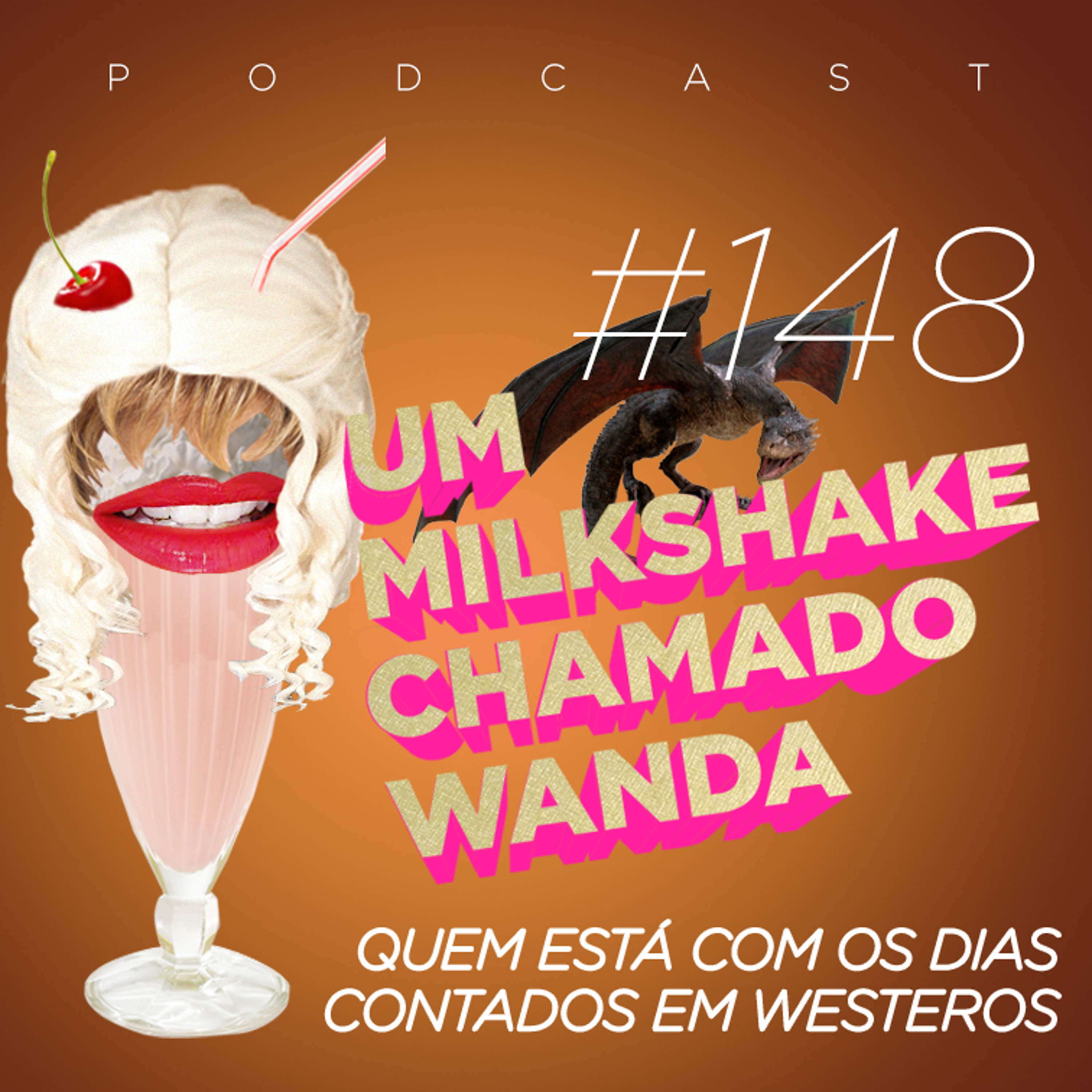Um Milkshake Chamado Wanda