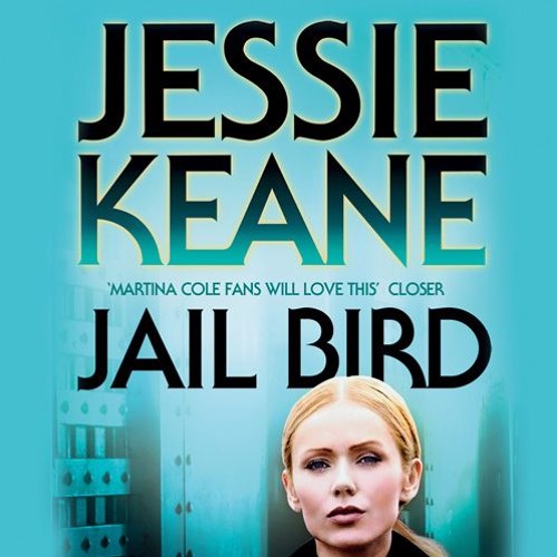 Jail Bird, By Jessie Keane, Read by Karen Cass