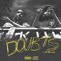 DOUBTS (Feat. Melo Makes Music) PROD. NEDARB