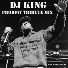 DJ King - Prodigy Tribute Mix