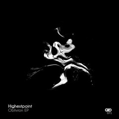Highestpoint - Oblivion (Original Mix) [Comade Music]
