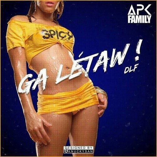 DLF - Ga letaw ( Riddim By TitonyBMK )