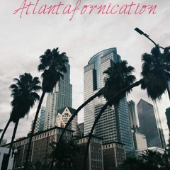 Atlantafornication