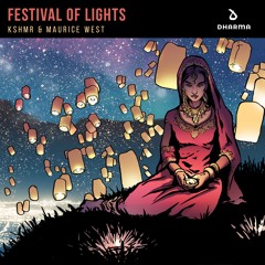KSHMR & Maurice West - Festival of Lights (Out Now)