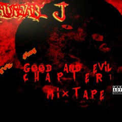 TAUREAN J - GOOD AND EVIL MIXTAPE CHAPTER 1 THE EVIL SIDE